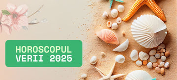 Horoscopul Verii 2025 - Un nou anotimp, o nouă stare de spirit