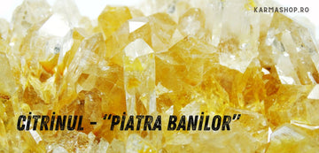 Citrin natural – piatra banilor, prosperității și încrederii