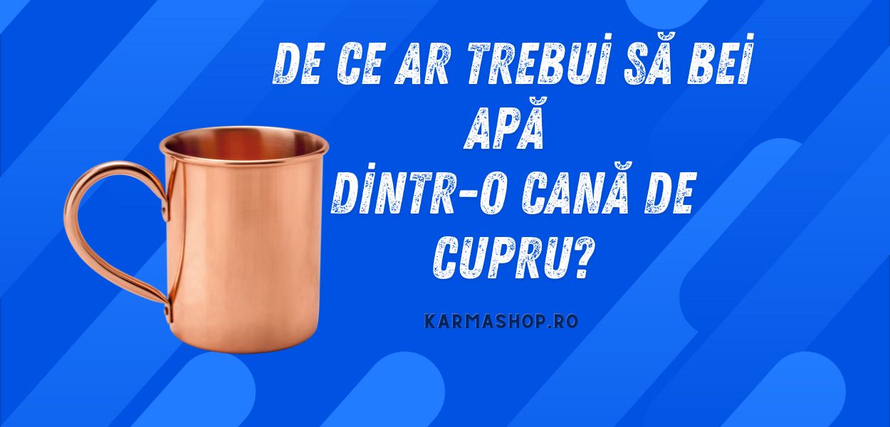 De ce Ar Trebui să Bei Apă dintr-o Cană de Cupru?