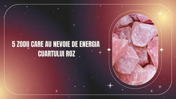 Cuarț Roz și cele 5 zodii care rezonează cu energia iubirii