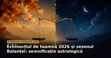Echinocțiul de toamnă 2026 și sezonul Balanței