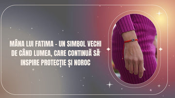 Mâna lui Fatima Hamsa – semnificație, protecție și purtare