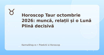 Horoscop Taur octombrie 2026 – previziuni astrologice