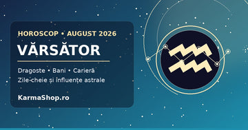 Horoscop Vărsător august 2026 – dragoste, bani, carieră și zile importante