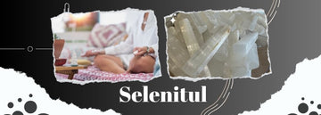 Cristal de selenit – proprietăți, beneficii și purificare energetică