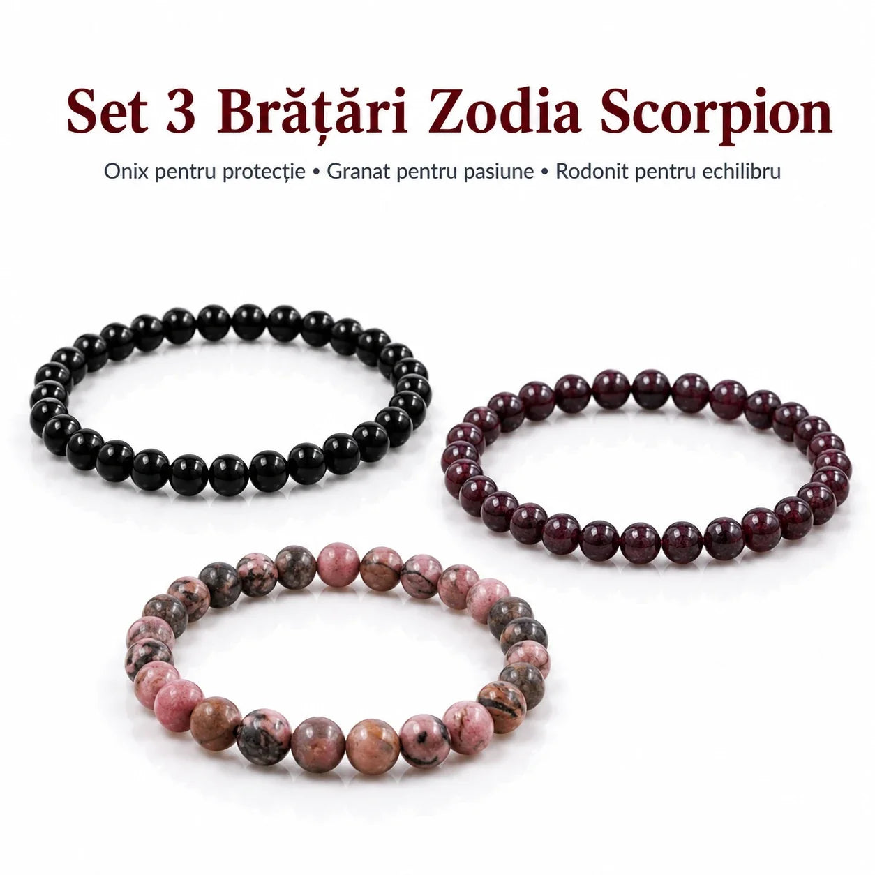 Set 3 brățări Zodia Scorpion – Onix pentru protecție • Granat pentru pasiune • Rodonit pentru echilibru